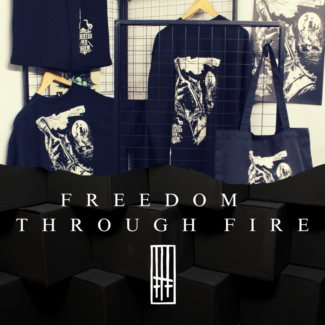 Freedom Through Fire