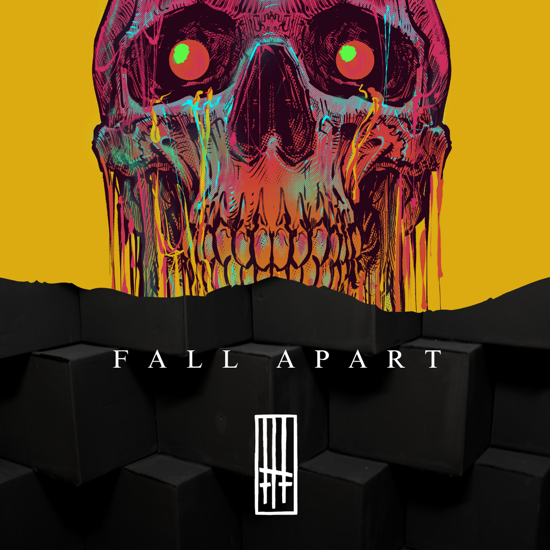 Fall Apart