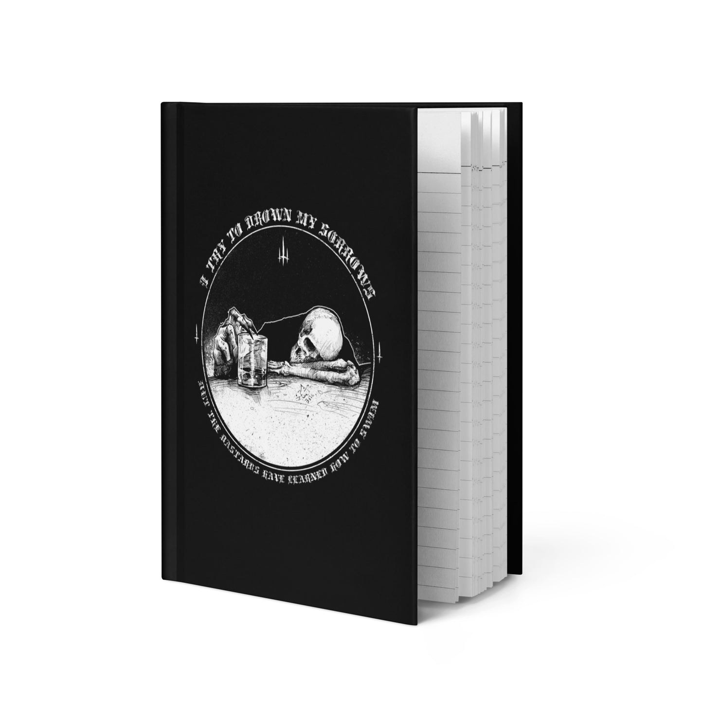 Drown My Sorrows White Label Hardcover Notebook